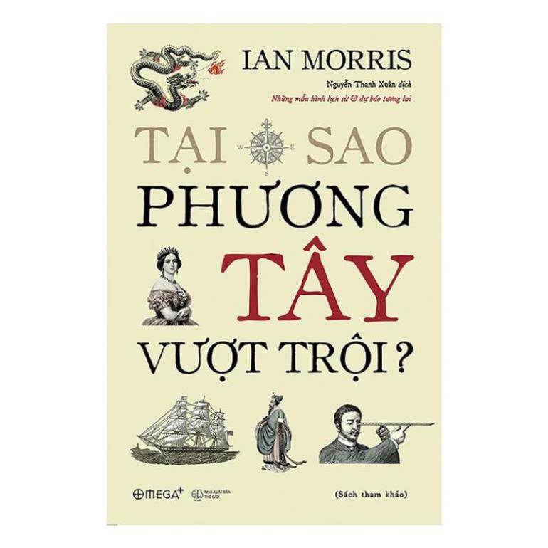 Sách Tại sao phương tây vượt trội  - BẢN QUYỀN