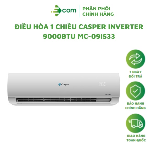 Điều hòa 1 chiều Casper SC-09FS33 9000BTU (1HP), made in Thailand, sử dụng ga R32, bảo hành 3 năm