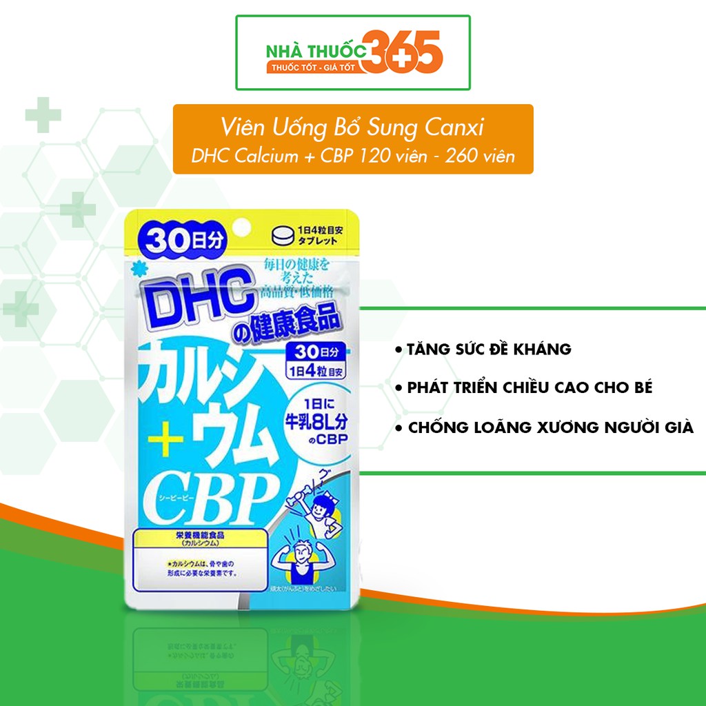 Viên Uống Bổ Sung Canxi Tăng Cường Sức Khoẻ DHC Calcium + CBP 120 viên - 360 viên