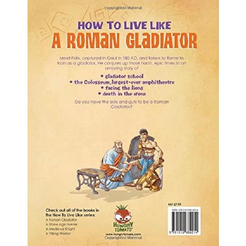 Sách tiếng Anh - How To Live Like A Roman Gladiator
