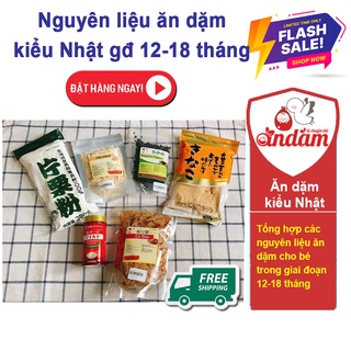 Nguyên liệu và gia vị ăn dặm cho bé giai đoạn 12-18M tuổi