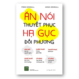Sách - ăn nói thuyết phục hạ gục đối phương - ttr bookstore
