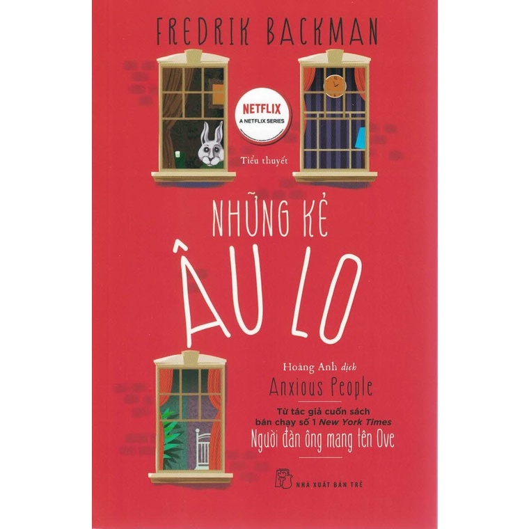 Sách - Những Kẻ Âu Lo - Anxious People (Tiểu Thuyết)