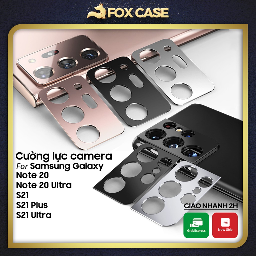 Miếng dán cường lực camera Samsung S21 Series, Note 20 Series kim loại siêu bền, chống xước, chống va đập - Fox Case