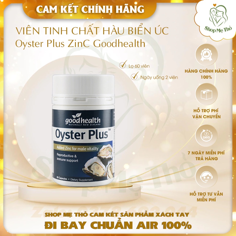 Tinh chất hàu biển Oyster Plus ZinC Goodhealth 60 viên - viên hàu úc Oyster Plus [HÀNG CHÍNH HÃNG]