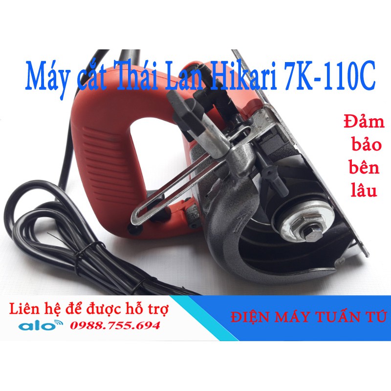 Máy cắt Thái Lan Hikari 7K-110C