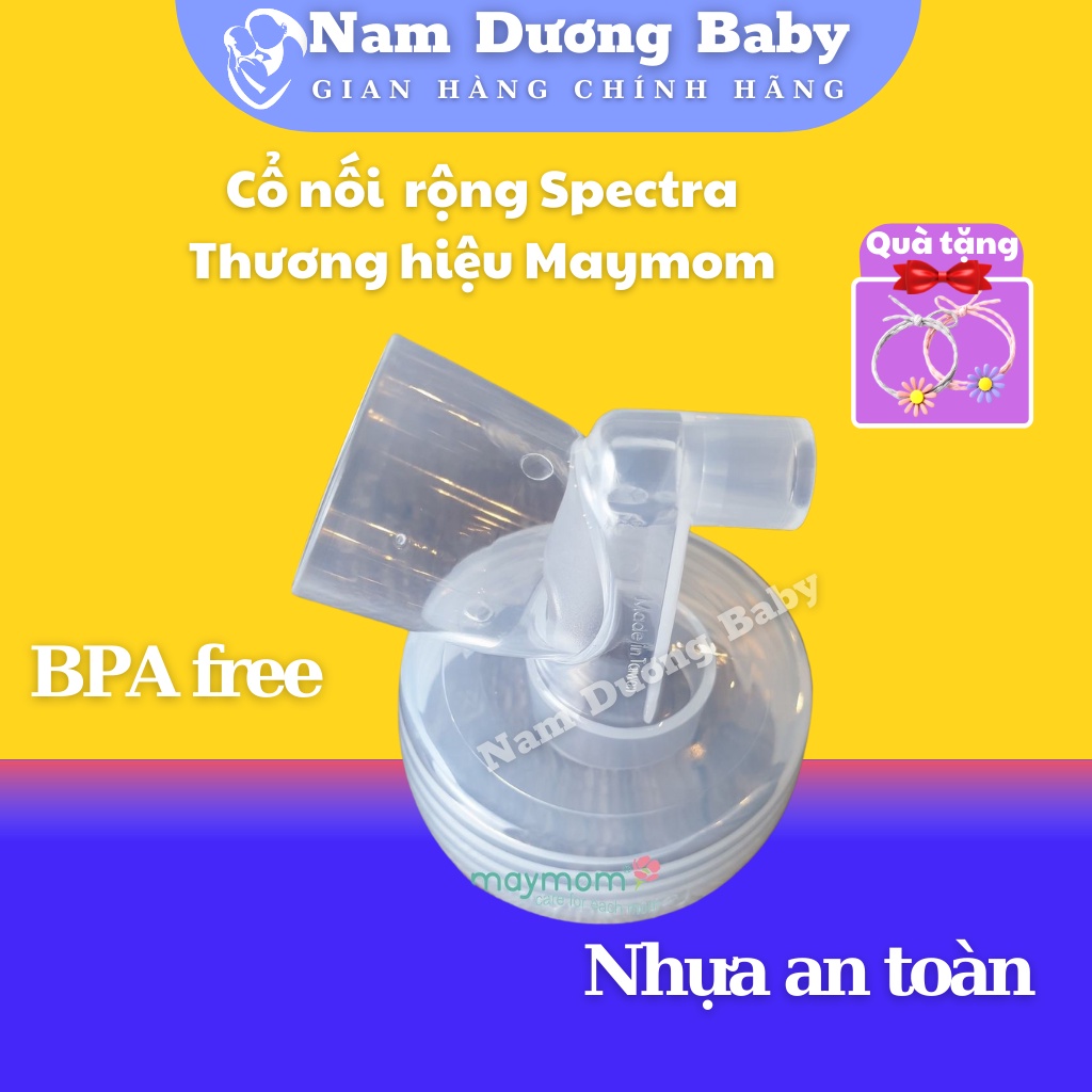 Cổ Nối Máy Hút Sữa Spectra Maymom Sản Xuất Tương Thích máy hút sữa Spectra, Avent và các bình cổ