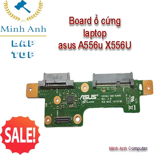 Thay thế board mạch kết nối ổ cứng laptop Asus A556u x556u rev 2.0 - Xaclaptop