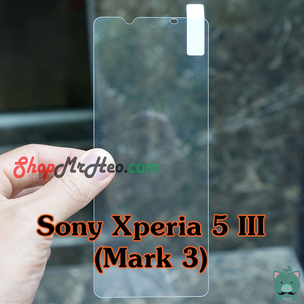 Dán Kính Cường Lực Sony Xperia 5 II - Xperia 5 III