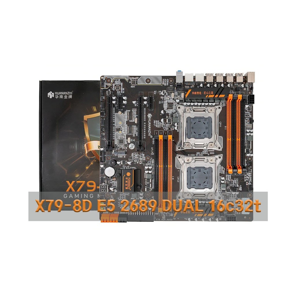 Mainboard Huananzhi X79-8D Dual CPU Xeon E5 2689 16 nhân 32 luồng siêu khủng bảo hành đổi mới 100% | WebRaoVat - webraovat.net.vn