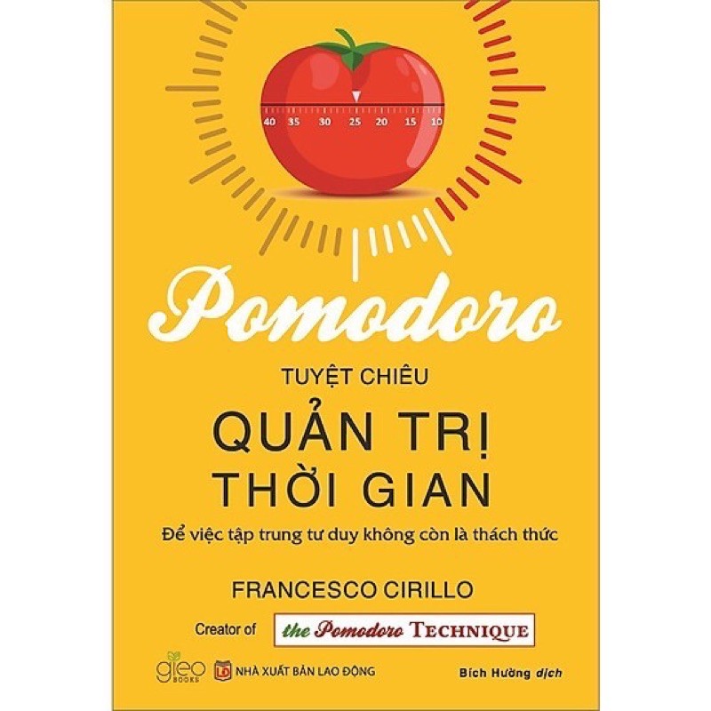 Pomodoro Tuyệt Chiêu Quản Tri Thời Gian