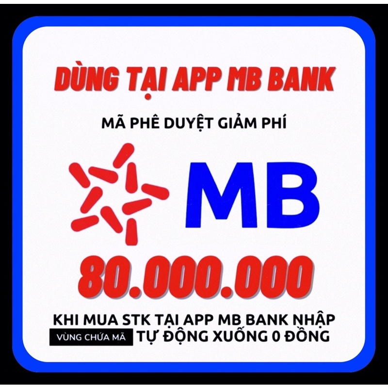 Mã giảm giá 0đ cho tk mb bank số đẹp