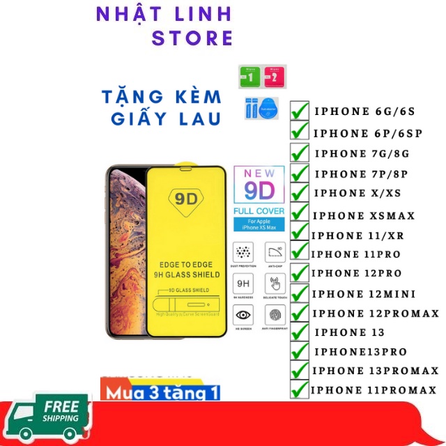 Kính cường lực 9D full màn Iphone Tương thích iphone 5/5s/6/6s/6Plus/6s Plus/7/8/7Plus/8Plus/X/Xs/Xs Max/11/11Pro