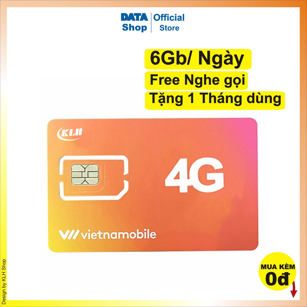 Sim 4G vietnam miễn phí vào mạng 6Gb/ ngày, gói cước trọn đời miễn phí nghe gọi điện tặng 1 tháng