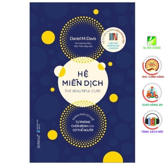 Sách - Hệ miễn dịch: khám phá cơ chế tự phòng chữa bệnh của cơ thể người