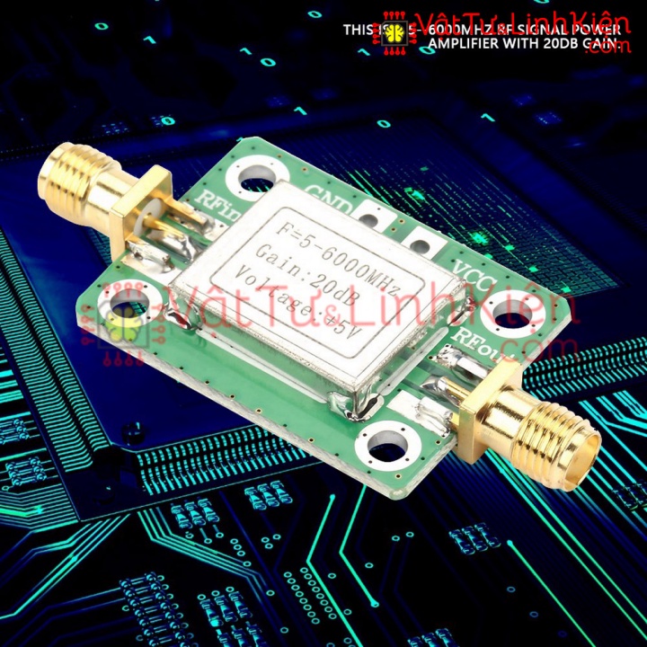 Bộ Khuếch Đại Tín Hiệu Băng Thông Rộng 5M ~ 6GHz RF