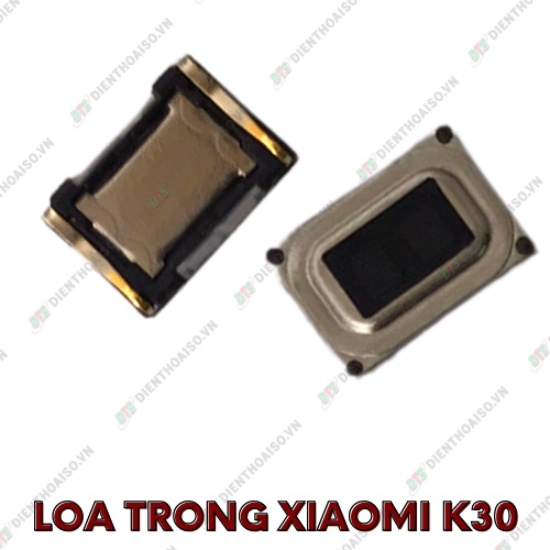 Loa trong xiaomi redmi k30 (loa nghe)