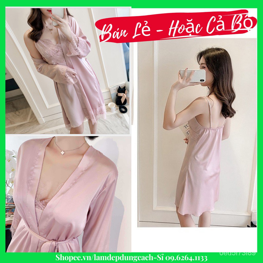 Sét Đầm Ngủ Lụa Satin Nữ Gồm Váy Ngủ 2 Dây Sexy Và Áo Choàng Gợi Cảm Phối Ren Dễ Thương MNT -Có Bán Lẻ Và Bán Nguyên sé]