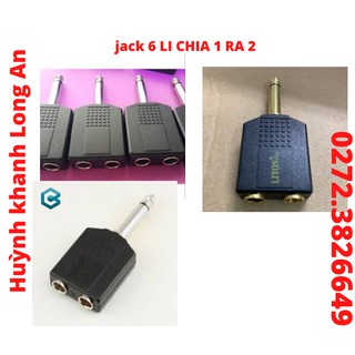 Jack 6 li chia 1 ra 2
