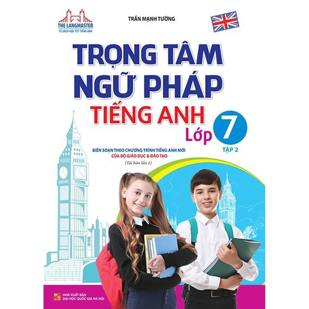 Sách - The langmaster - Trọng tâm ngữ pháp tiếng Anh lớp 7 tập 2(tái bản 01)