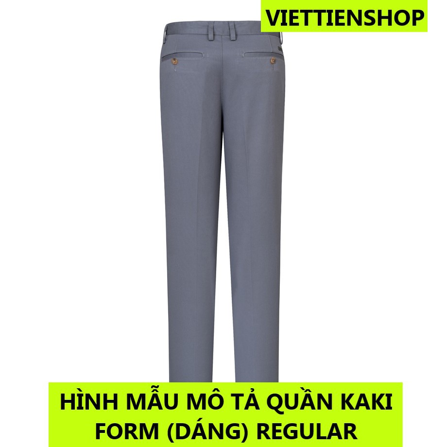 (6067 KKR) QUẦN KAKI VIỆT TIẾN CÓ LY (KO ÔM - REGULAR)