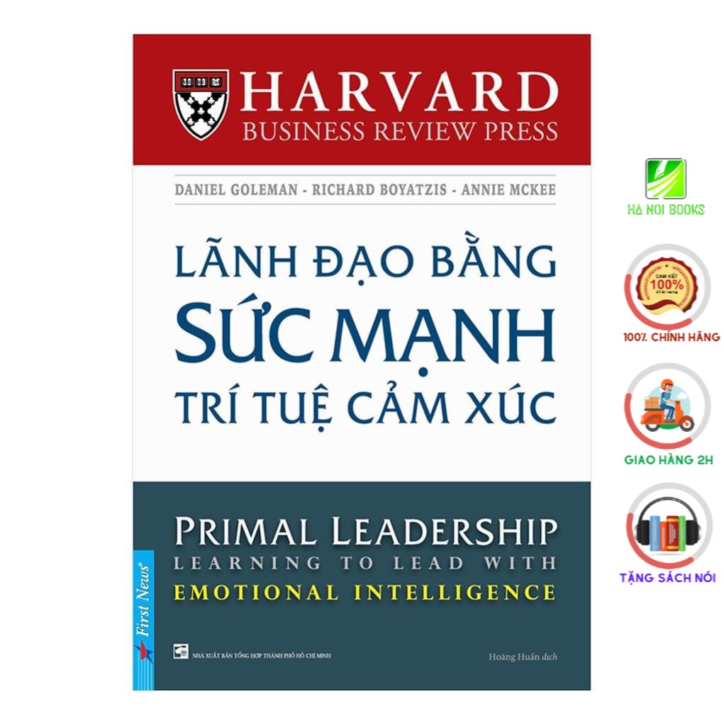 Sách First News - Lãnh Đạo Bằng Sức Mạnh Trí Tuệ Cảm Xúc