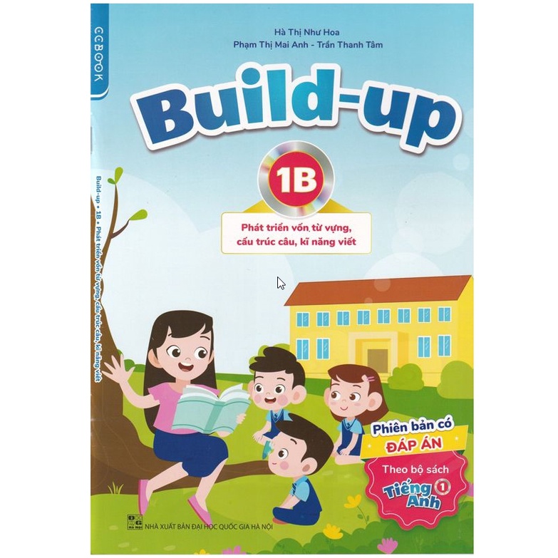 Sách - Build-Up 1B - Phát Triển Vốn Từ Vựng, Cấu Trúc Câu, Kỹ Năng Viết CĐ (Phiên bản có đáp án) - Tiếng Anh 1
