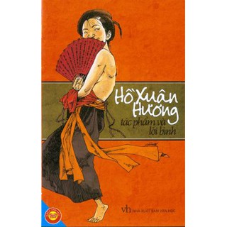 Hồ Xuân Hương - tác phẩm và lời bình