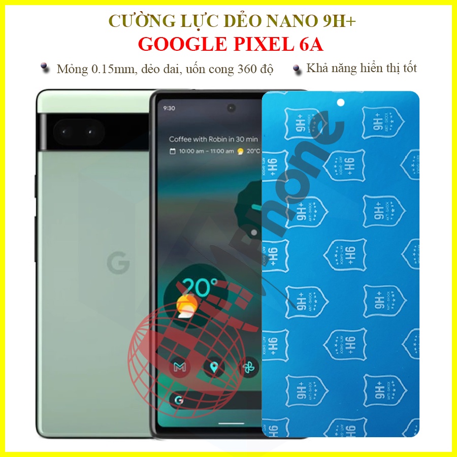 Dán cường lực dẻo nano trong hoặc nhám cho Google Pixel 6a