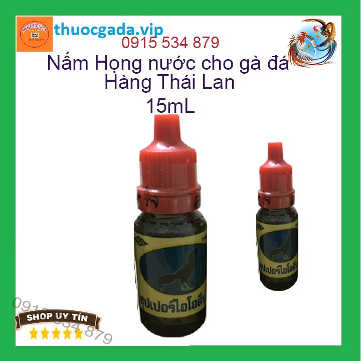 Tri nấm họng đẹn họng cho gà đá dạng nước lọ 15ml hàng Thái lan