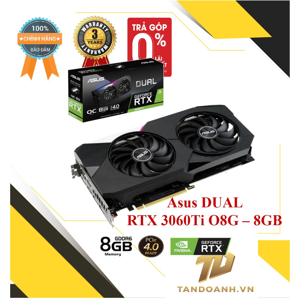 Card màn hình Asus DUAL GeForce RTX™ 3060Ti O8G – 8GB GDDR6