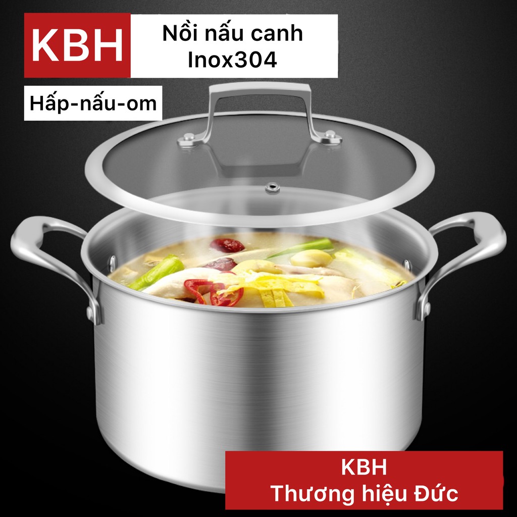 Nồi nấu canh inox304 KBH - thương hiệu Đức, nồi canh