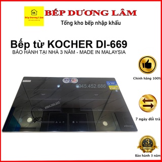 Bếp điện từ Kocher DI 669 ✅ Tặng mã giảm giá 5tr ✅ Nhập khẩu nguyên chiếc Malaysia Bảo hành 3 năm
