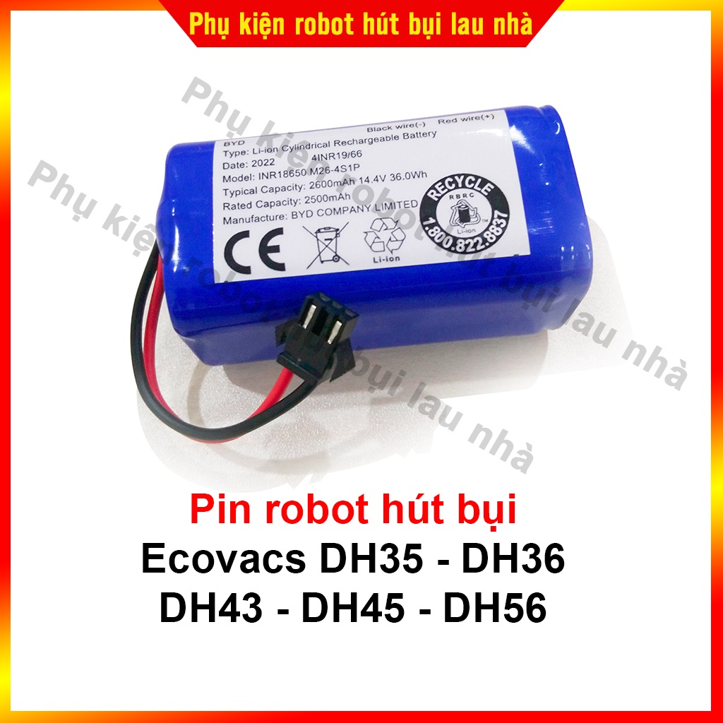 Pin robot hút bụi Ecovacs DH35, DH36, DH43, DH45, DH56 -  Bảo hành 3 tháng, Lỗi 1 đổi 1 trong 3 tháng