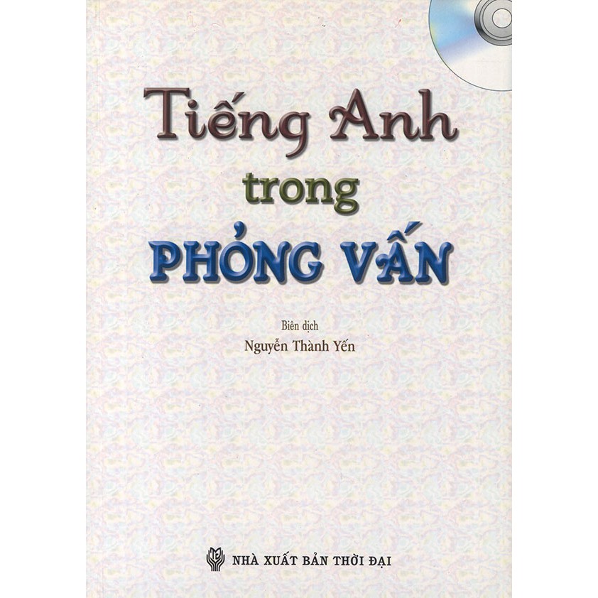 Sách - Tiếng Anh trong phỏng vấn (kèm CD)