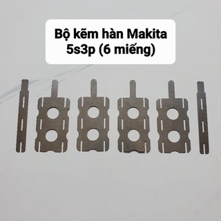 Bộ kẽm hàn cell pin Makita 5s2p ÷ 5s3p