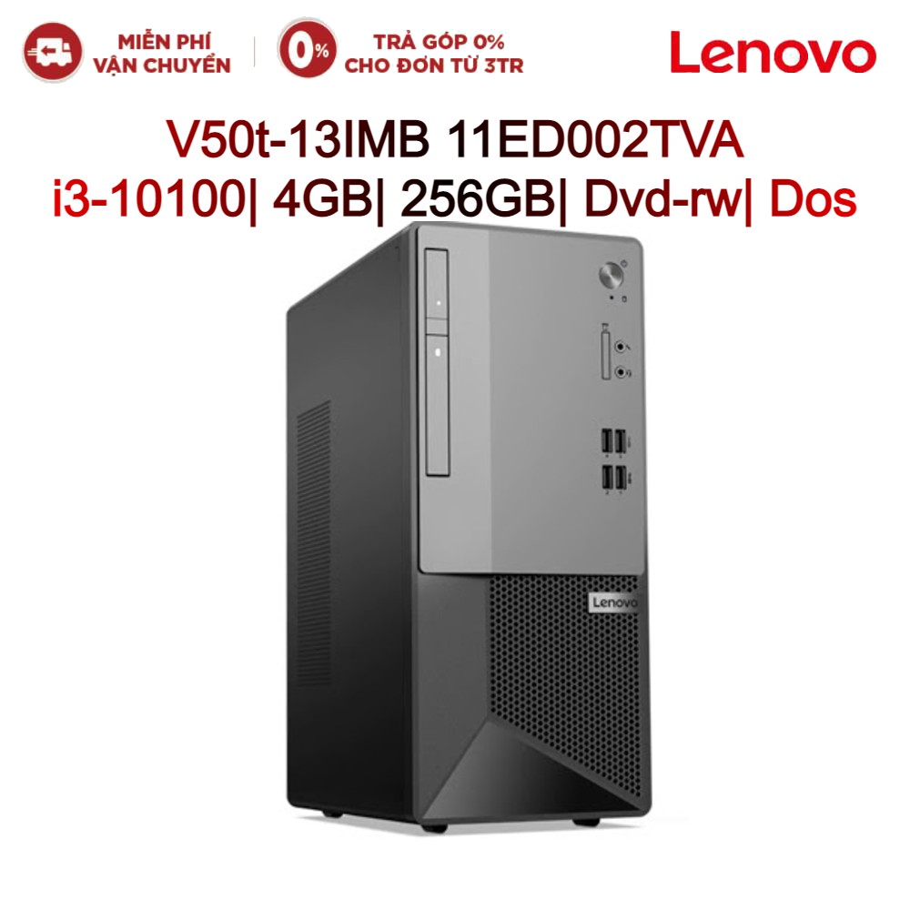 Máy tính để bàn PC LENOVO V50t-13IMB 11ED002TVA i3-10100| 4GB| 256GB| Dos