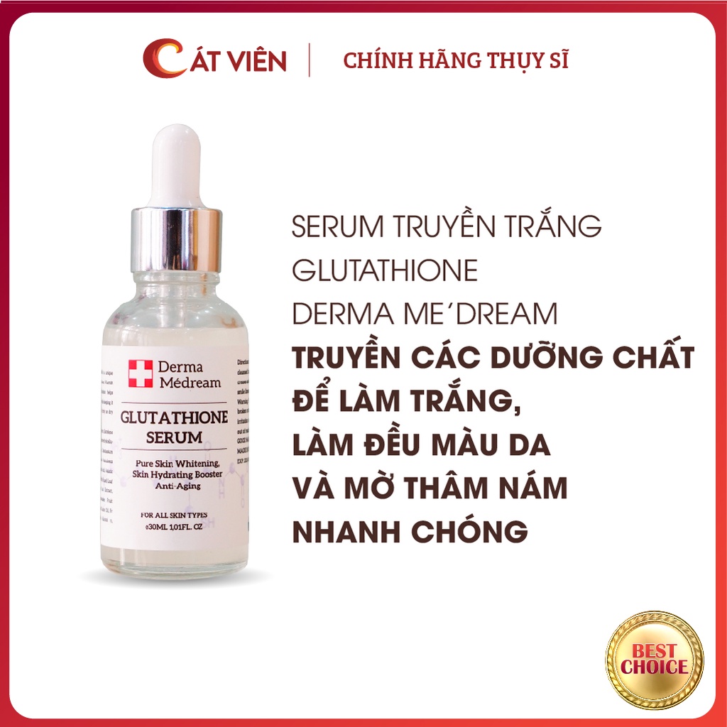 Serum truyền trắng, làm đều màu da, mờ thâm nám, dưỡng ẩm, làm săn chắc và phục hồi da Gluthation Derma Médream
