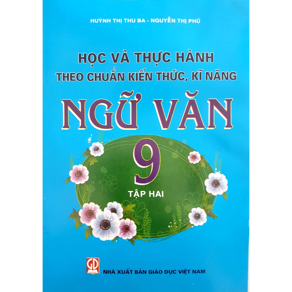 Sách - Học và thực hành theo chuẩn kiến thức, kĩ năng Ngữ văn 9/2