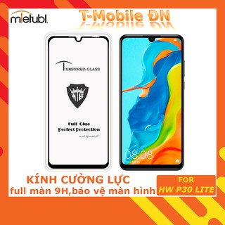 Kính cường lực Huawei P30 Lite 🔥 𝐅𝐑𝐄𝐄 𝐒𝐇𝐈𝐏 🔥 MIếng dán cường lực Full màn cho Huawei P30 Lite
