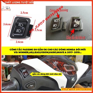 💥 công tắc passing sh gắn cho mọi xe honda đời mới, CHẾ  PASSING CHO WINNER... 💥