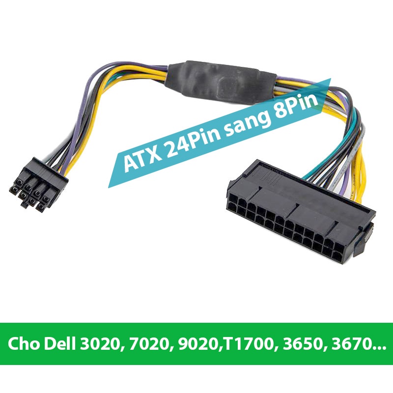 Dây cáp chuyển đổi nguồn 24Pin ra 8Pin cho Dell đồng bộ 3020, 7020, 9020, T1700, 3670, 3650