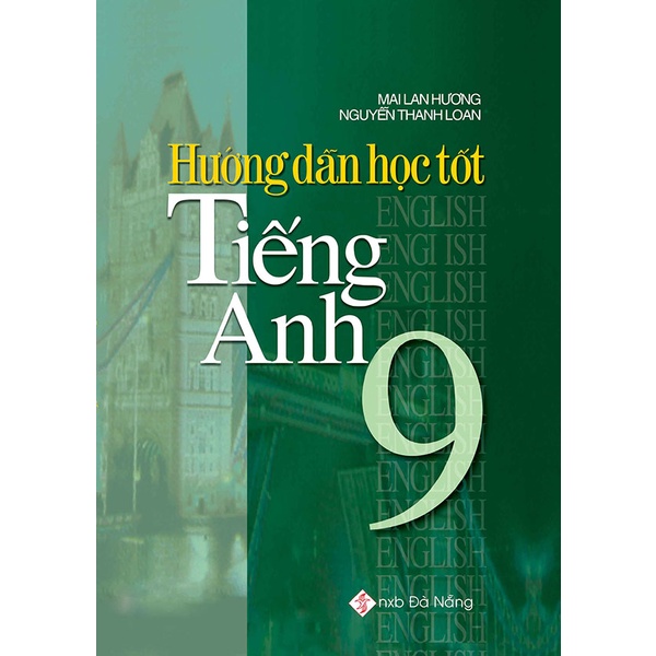 Sách - Hướng dẫn học tốt tiếng Anh 9 - Mai Lan Hương