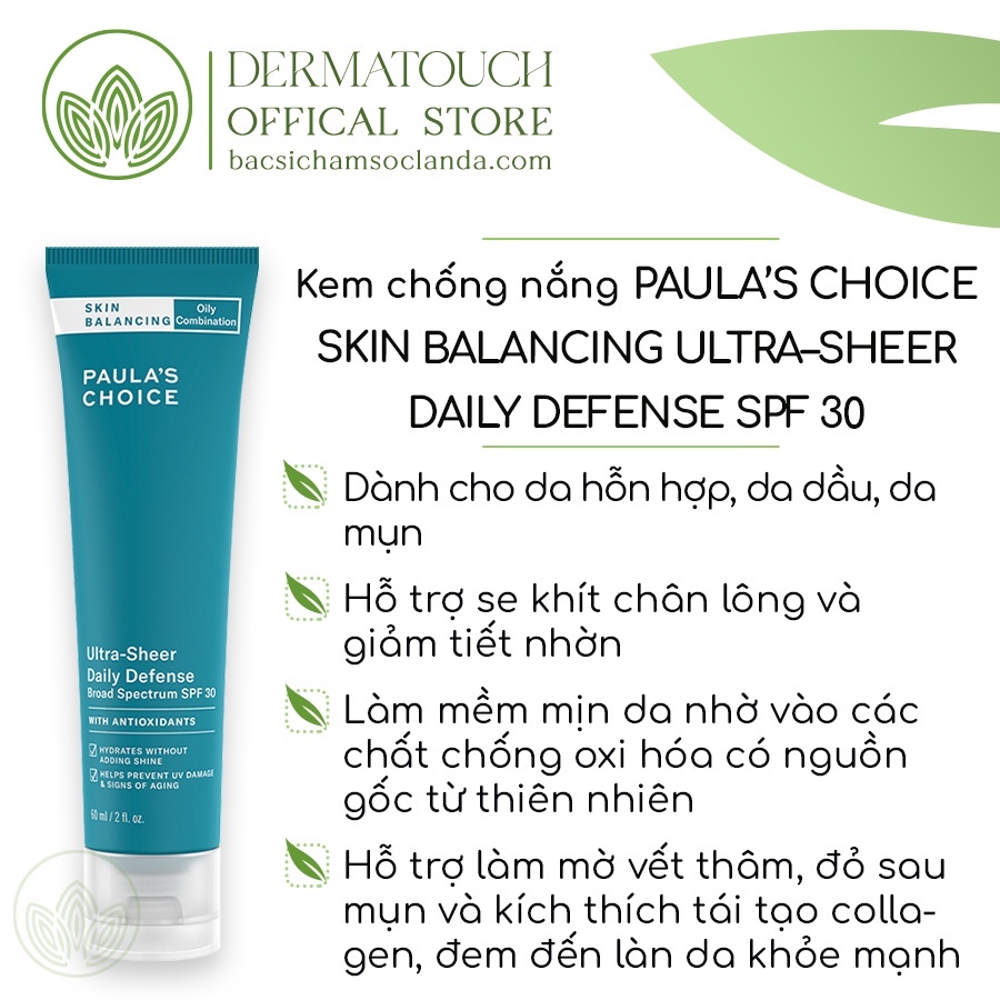 Kem dưỡng chống nắng Paula’s Choice Skin Balancing Ultra–Sheer Daily Defense SPF 30