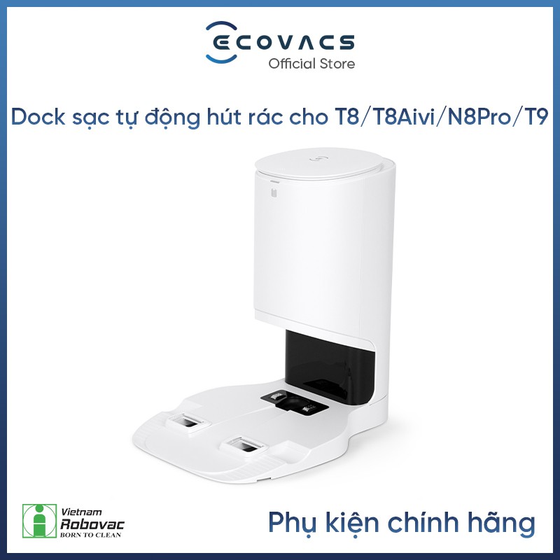 Dock sạc hút rác tự động tương thích ECOVACS Deebot N8 Pro/T9/N10 - Hàng chính hãng - Bản quốc tế - Bảo hành 12 tháng