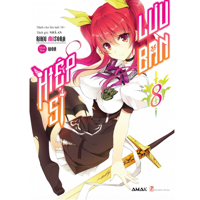 Sách Hiệp sĩ lưu ban - Lẻ tập 2 - 10 - Light Novel - Amak - 2 3 4 5 6 7 8 9 10