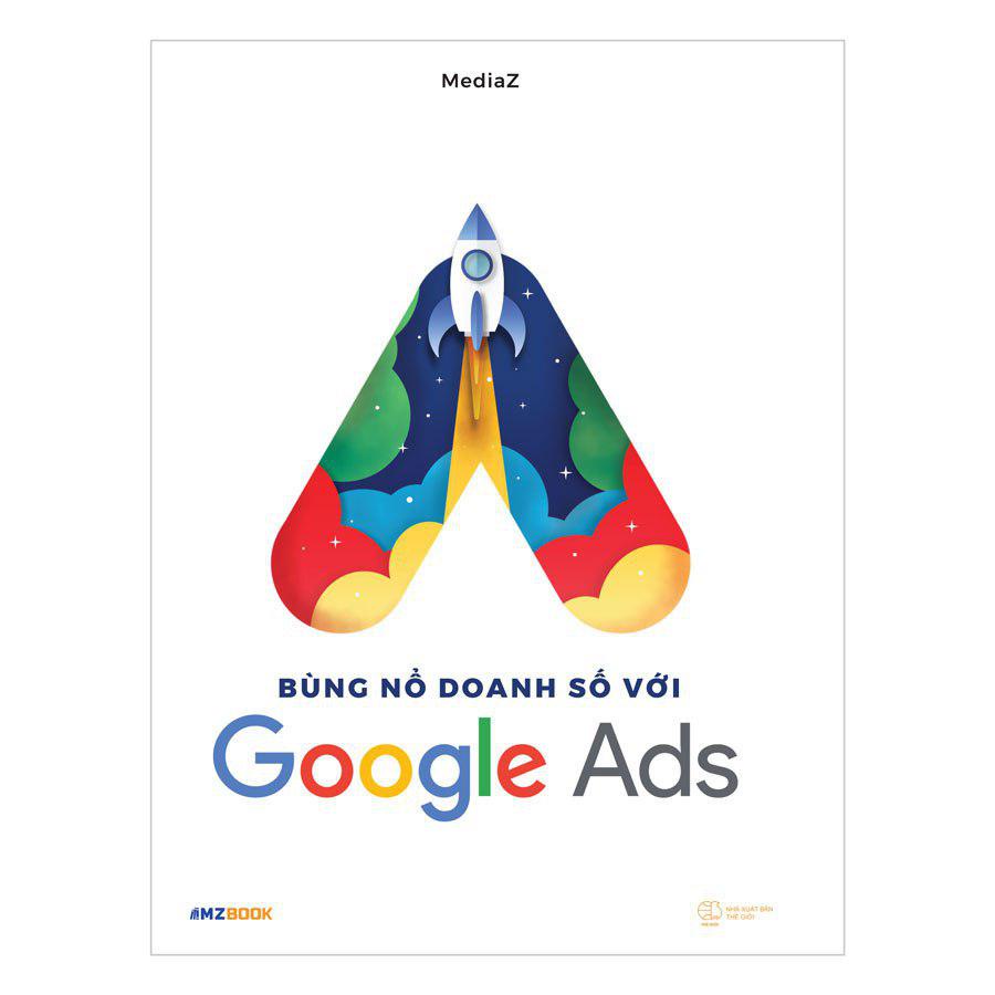 Sách - Bùng Nổ Doanh Số Với Google Ads