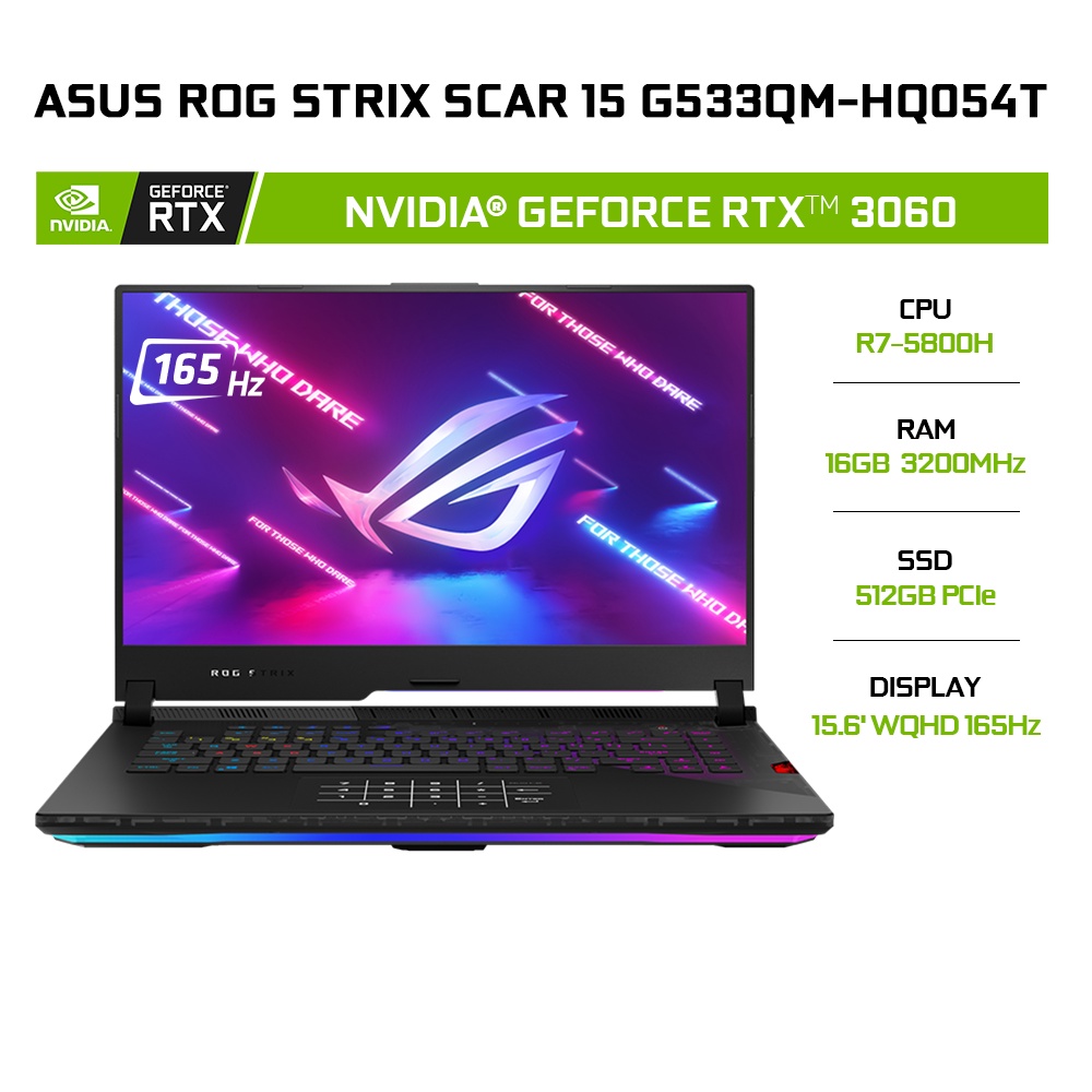 Laptop ASUS ROG Strix SCAR 15 G533QM-HQ054T (R7-5800H | 16GB | 512GB | GeForce RTX™ 3060 6GB | 15.6' WQHD 165Hz | Win 10