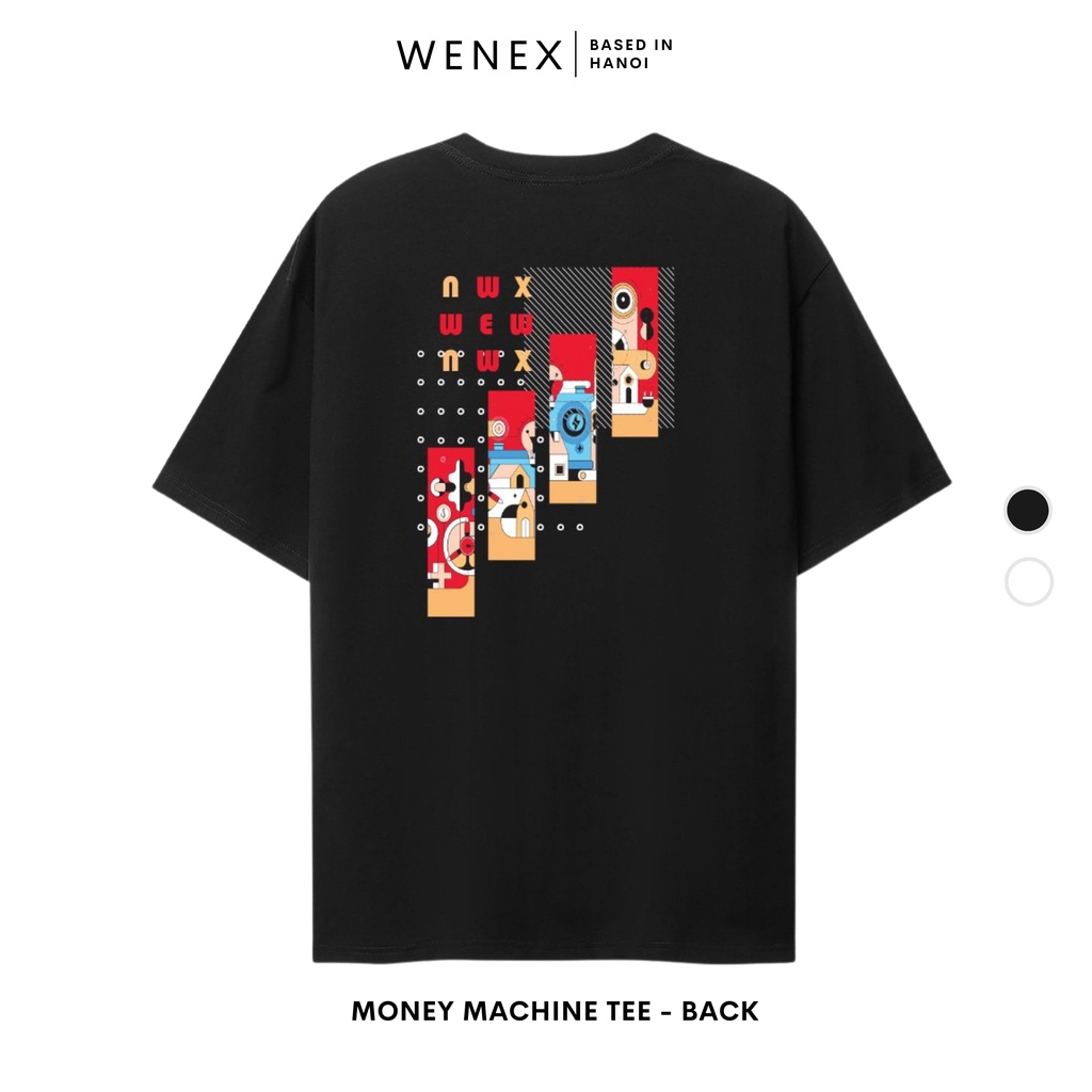 Áo Thun Tay Lỡ WENEX Phông Unisex Nam Nữ Cotton Oversize Form Rộng Local Brand Money Machine