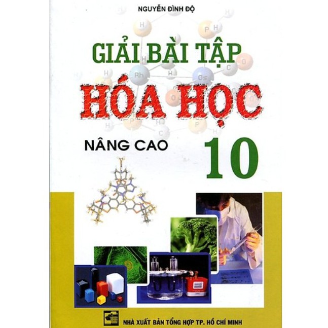 Sách - Giải Bài Tập Hóa Học Lớp 10 (Nâng Cao)